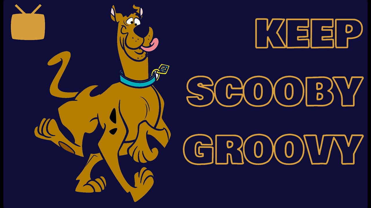 Keep Scooby Groovy