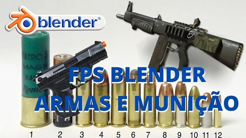 BGE PARA GAMES - FPS BLENDER ARMAS E MUNICAO