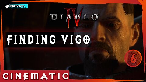 Finding Vigo | Diablo 4 Beta Cinematic