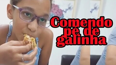 Comendo pé de galinha pela primeira vez/Familia Flima