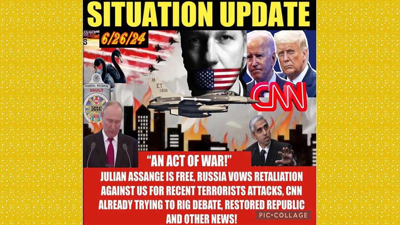 SITUATION UPDATE 6/26/24 - NFauci Testifies To Congress, Nato At War W/Russia, Israel & Hezbollah