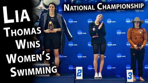 Lia Thomas Wins Women’s Swimming National Championship