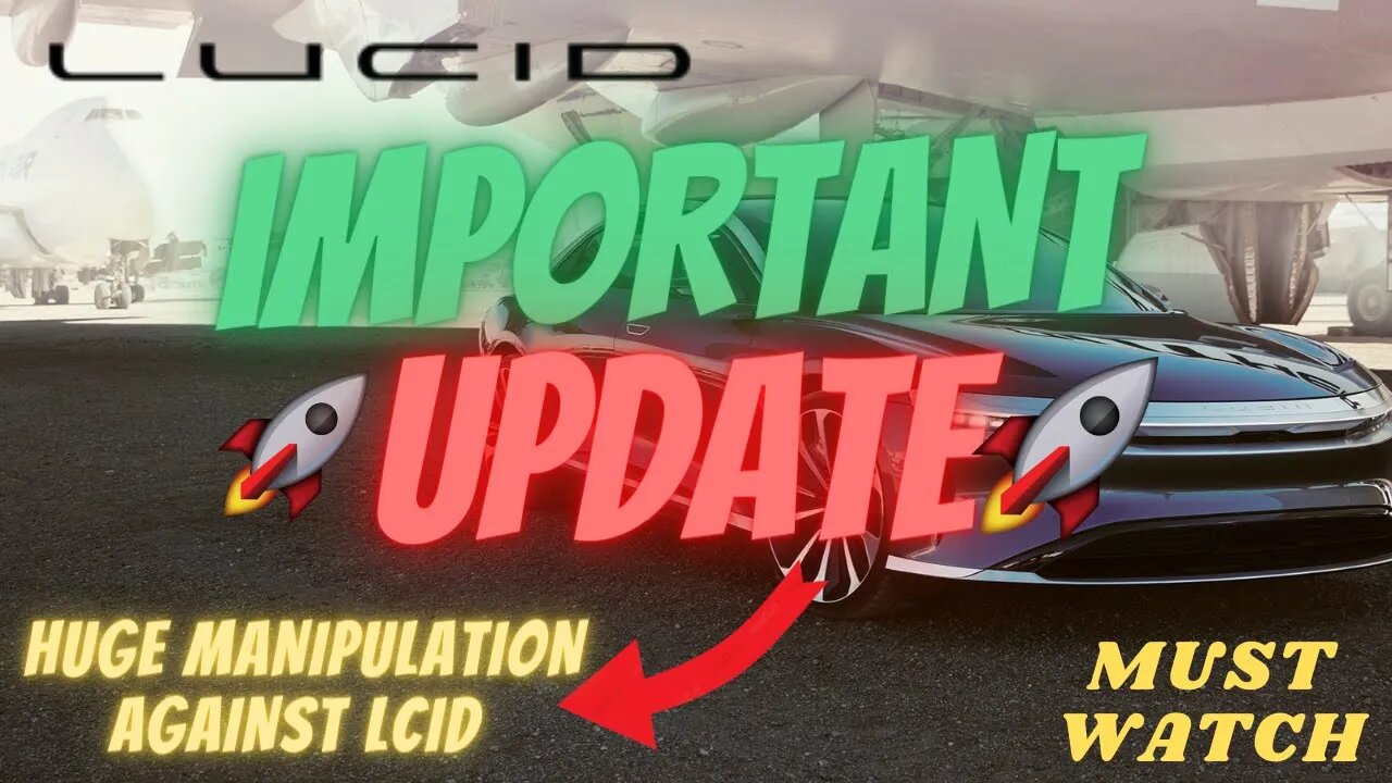 IMPORTANT LCID UPDATE 🚨🚨 HUGE MANIPULATION AGAINST LCID 🚀 $LCID