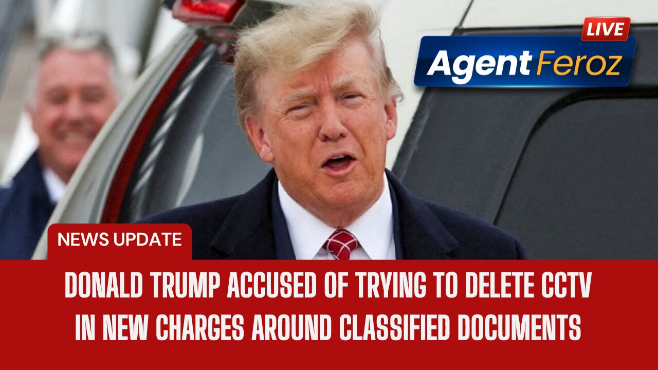 Donald Trump accused - Delete CCTV - Classified Documents #newsreport