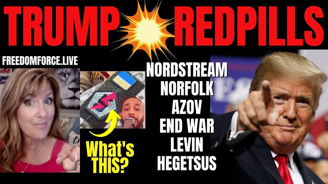 Trump Redpills, Speak Up! Nordstream, No War, Noah & Matthew 23 2-27-23