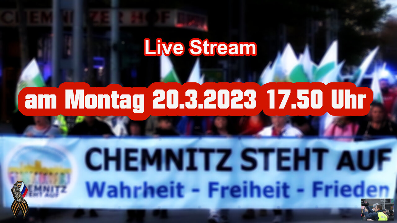 Live Stream am 20.3.2023 ab 17.50 Uhr aus Chemnitz