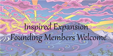 Inspired Expansion Founding Members Welcome