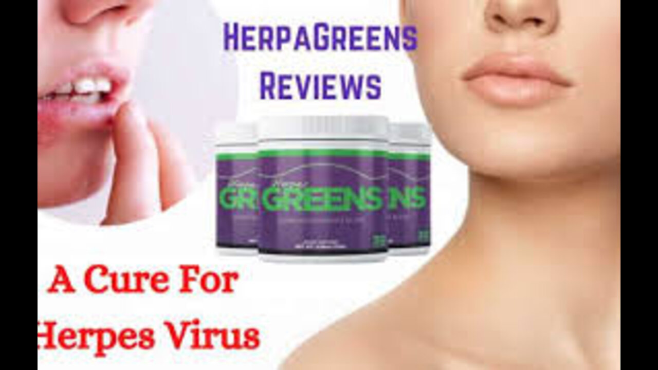 HerpaGreens Supplement Review 2022 - HerpaGreens Does It Work 2022? HerpaGreens 2022