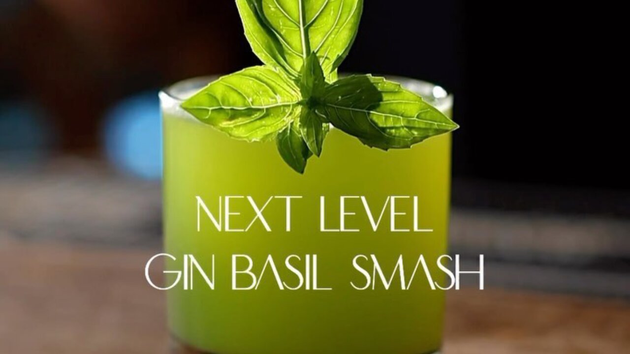 NEXT LEVEL GIN BASIL SMASH