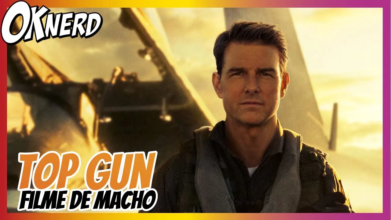 Debate Nerdola - Top Gun é a volta do cinma de macho?