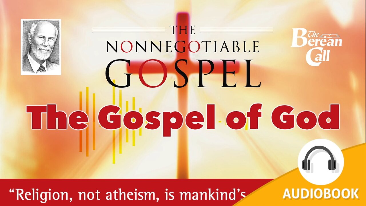 The Nonnegotiable Gospel Part One: The Gospel