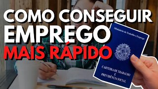 5 Passos pra CONSEGUIR EMPREGO MUITO MAIS RÁPIDO !!