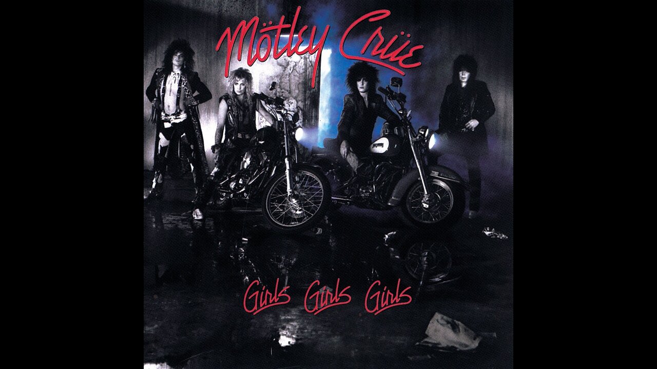 Mötley Crüe - Girls, Girls, Girls