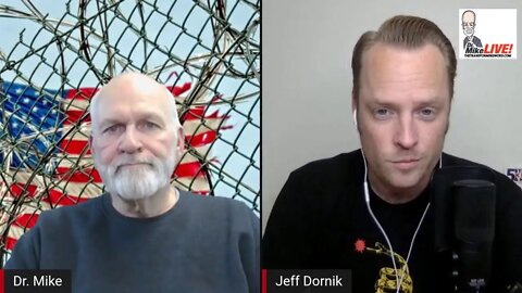 Dr Mike Live with Jeff Dornik 013122