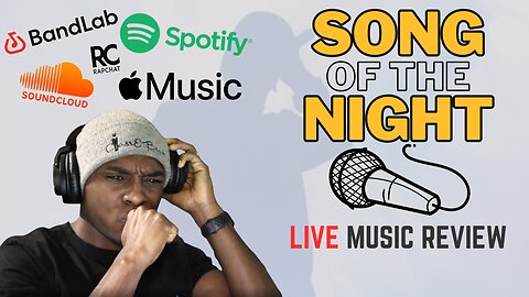 Song Of The Night: Reviewing Your Music! $100 Giveaway - S1E1