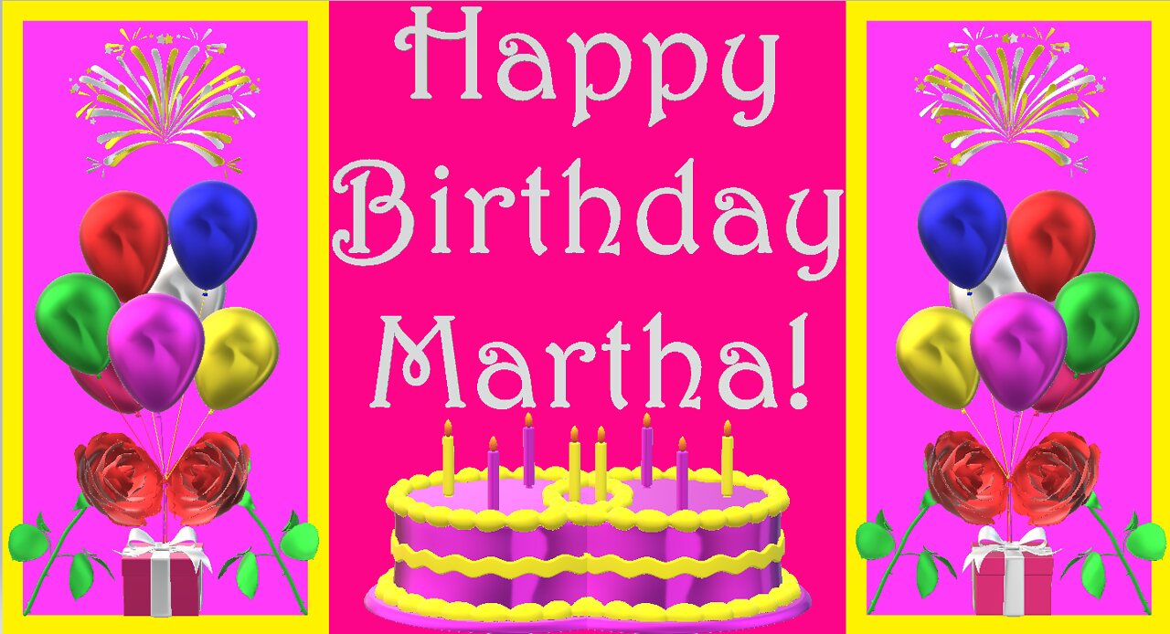 Happy Birthday 3D - Happy Birthday Martha - Happy Birthday To You - Happy Birthday Song