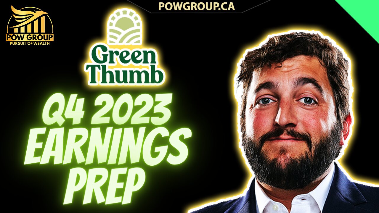 Green Thumb Q4 & Full 2023 Earnings Prep, GTBIF Technical Analysis