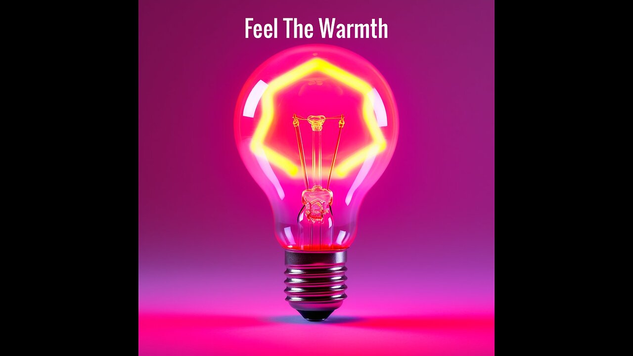 Feel The Warmth