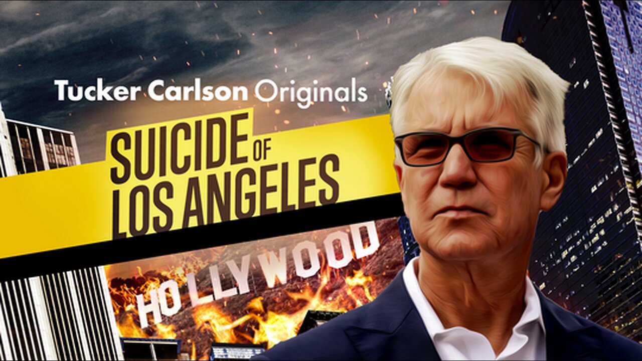 Tucker Carlson Originals | Suicide of Los Angeles (Part 1 & Part 2)