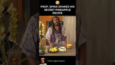 PROF. SPIRA SHARES HIS SECRET PINEAPPLE RECIPE #shorts