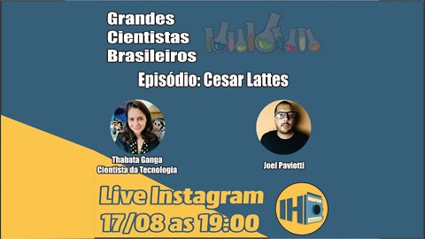 Live: Grandes cientistas brasileiros : Episódio: Cesar Lattes