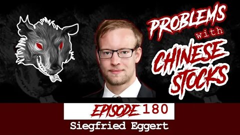 Grizzly Research CEO Siegfried Eggert - Problems With Chinese Stocks