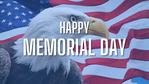 Happy Memorial Day