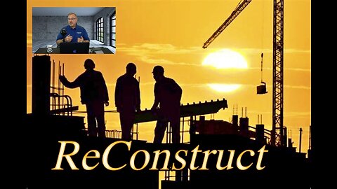 ReConstruct