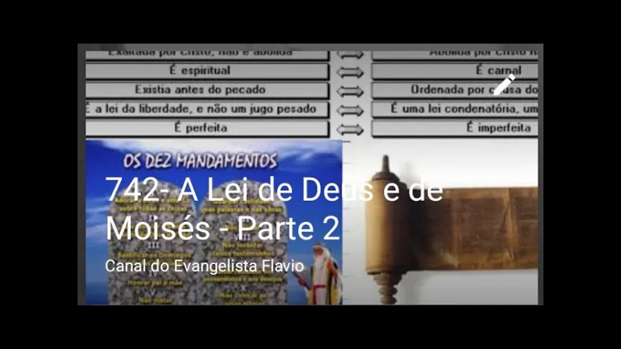 742- A Lei de Deus e de Moisés - Parte 2