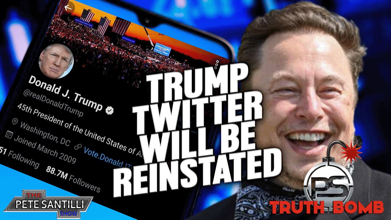 Elon Musk Will Lift Twitter Ban Of Donald Trump [TRUTH BOMB #079]