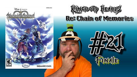 Kingdom Hearts Re: Chain of Memories - #21 - Is this the end of Sora's story?