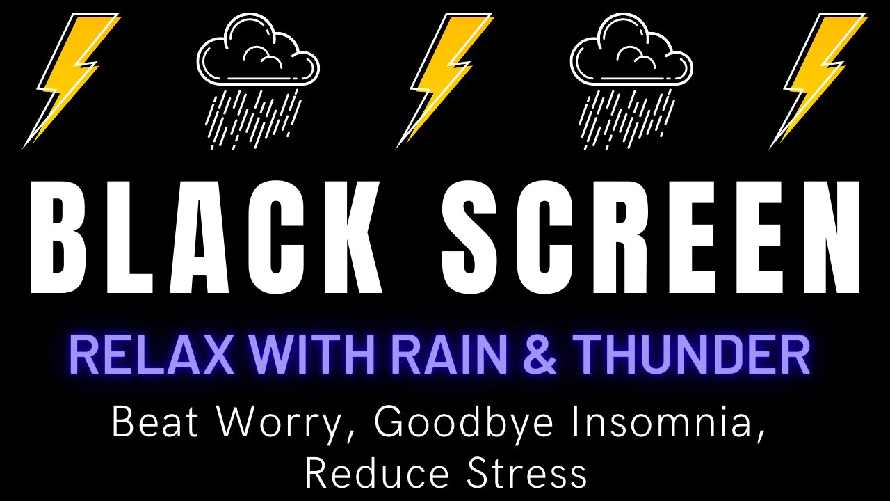 Beat Worry, Goodbye Insomnia, Reduce Stress || Relax With Rain And Thunder Sounds To Sleep Quickly