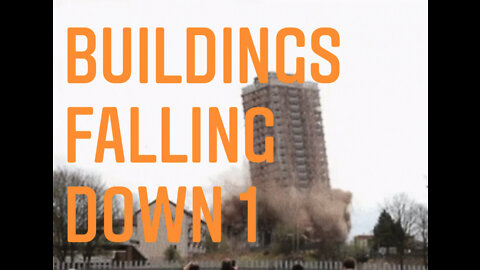 BUILDINGS FALLING DOWN 1