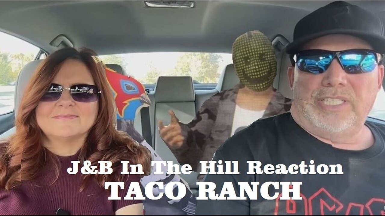 J & B In The Hill Reaction - Taco Ranch Pigeon Forge TN