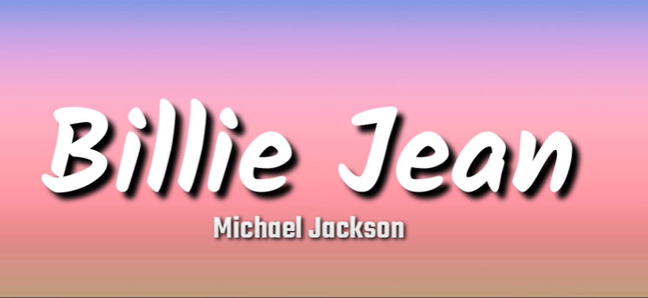 Billie Jean - Michael Jackson (Lyrics)