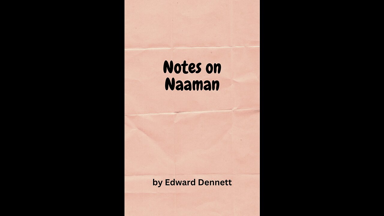 Notes on Naaman, by Edward Dennett.