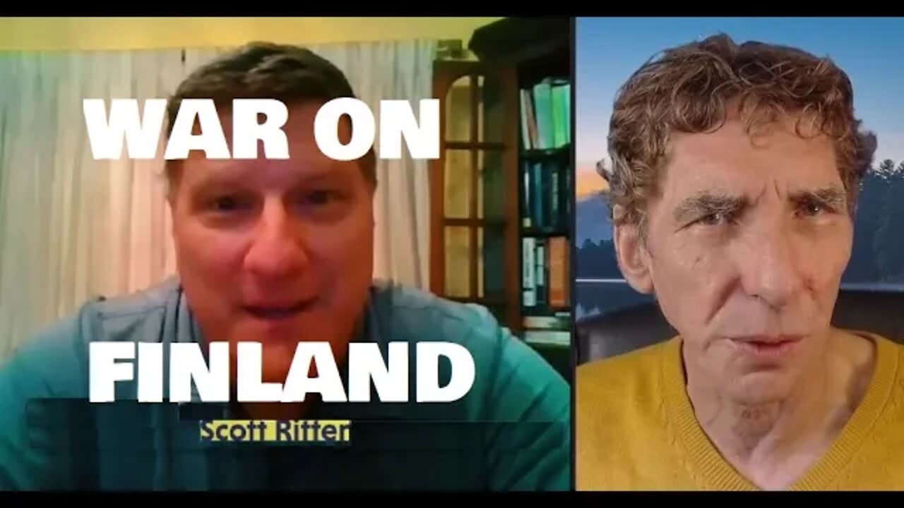 SCOTT RITTER WARNS OF RUSSIAN WAR ON FINLAND