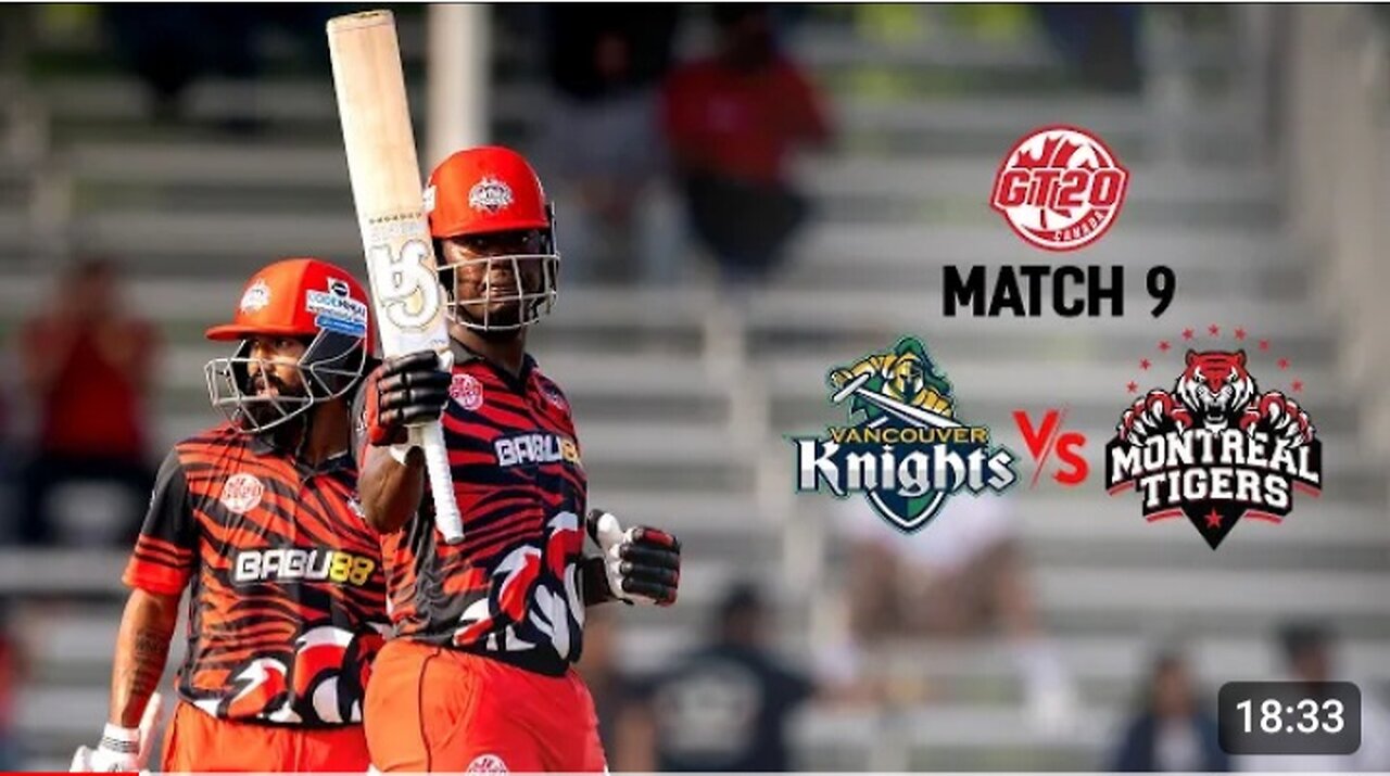 GT20 Canada Season 3 | Match - 9 Highlights | Vancouver Knights Vs Montreal Tigers