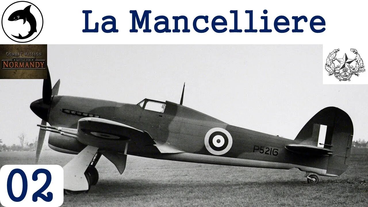 La Mancelliere - Episode 02 | Combat Mission: Battle for Normandy - The Scottish Corridor