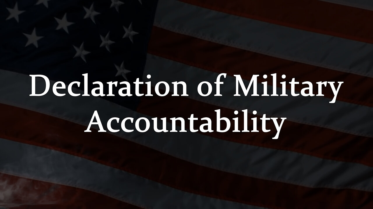 Declaration of Military Accountability