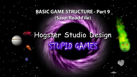 Basic Game Structure - Part 9 (Save/Read File)