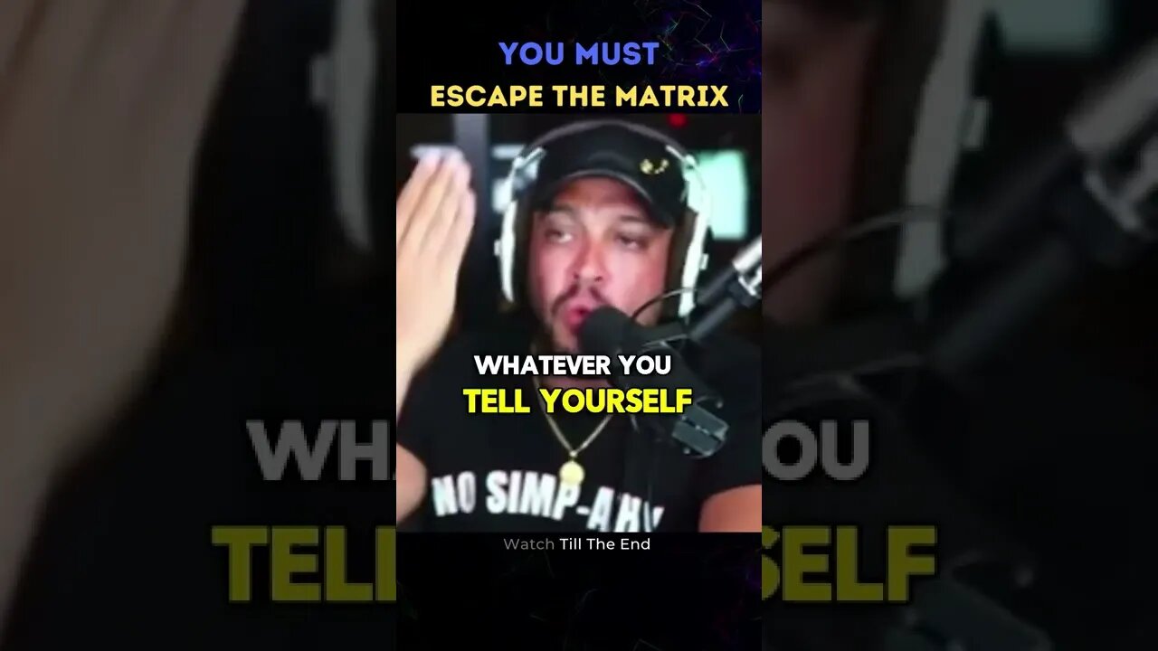 Whatever You Tell Yourself, Becomes True