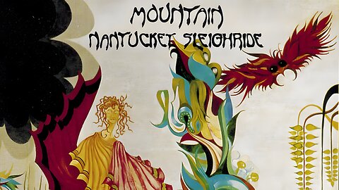 Mountain - Nantucket Sleighride