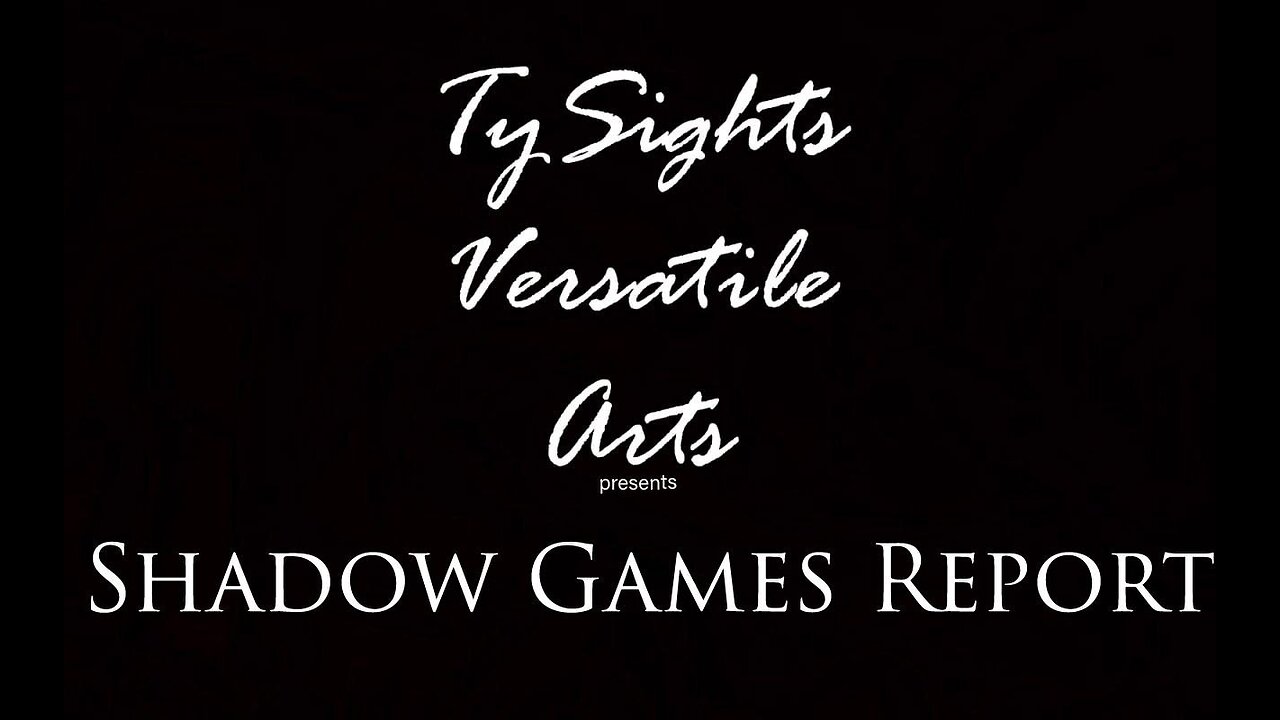 #TySights #ShadowGamesReport #Live #News