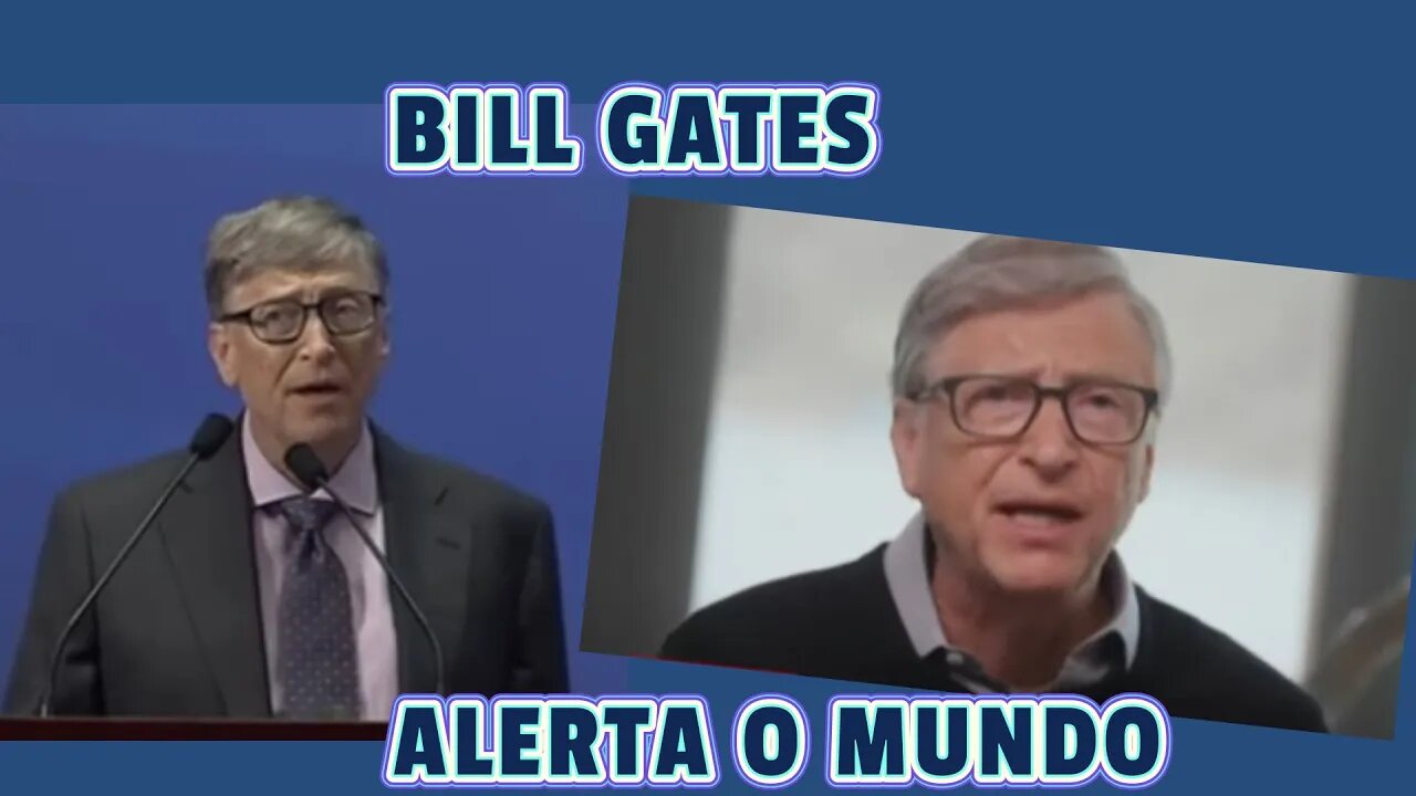 BILL GATES ALERTA O MUNDO," A PRÓXIMA PANDEMIA PODERÁ SER PIOR".