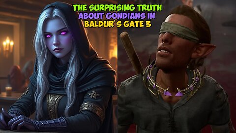 The Surprising Truth About Gondians in Baldur's Gate 3