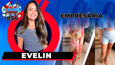 Evelin Empresaria - A Bordo Podcast #54