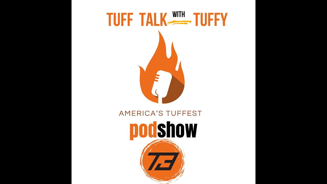 Tuff Talk With Tuffy