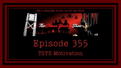 The Shawn Yankey Show Ep 355