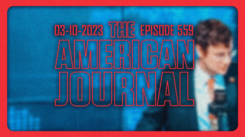 The American Journal - FULL SHOW - 03/10/2023